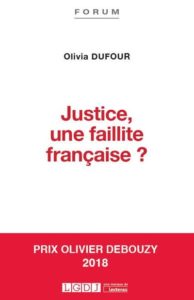 Justice, une faillite française